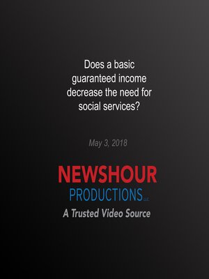cover image of Does a basic guaranteed income decrease the need for social services?